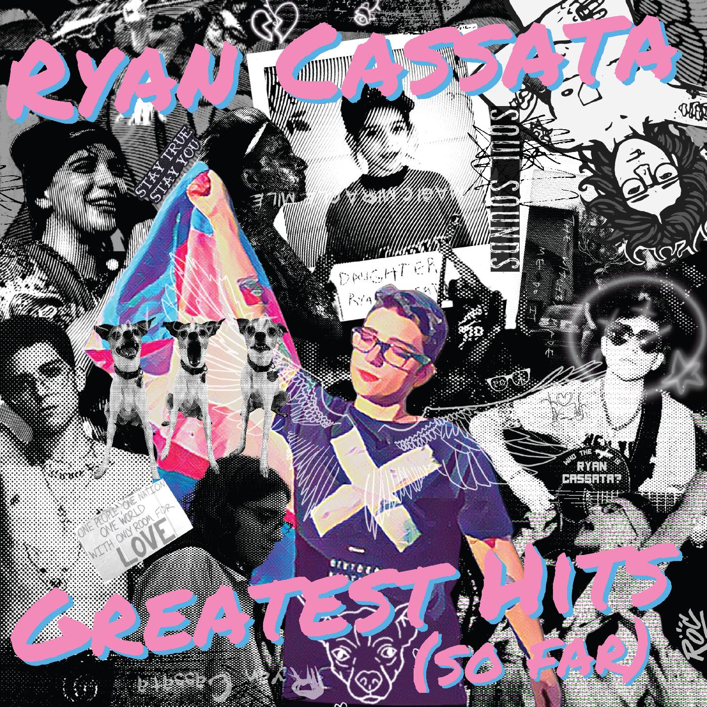 Ryan Cassata Greatest Hits (So Far) (TRANSLUCENT WITH BLUE & PINK SPLATTER VINYL)