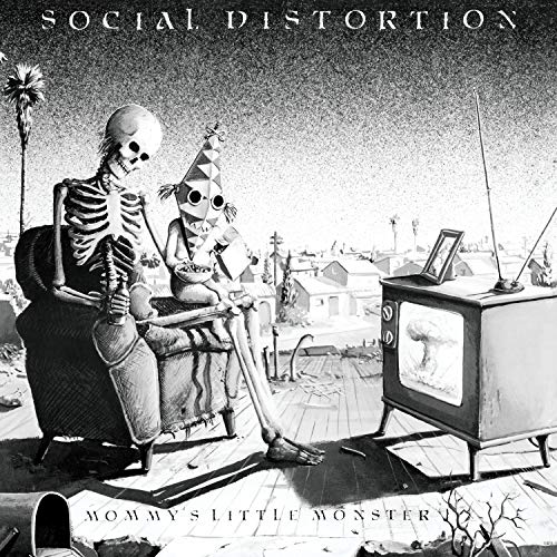 Social Distortion Mommy's Little Monster