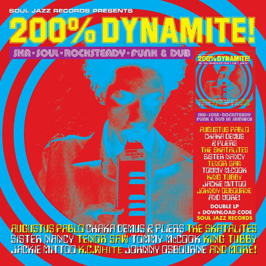 Soul Jazz Records Presents 200% DYNAMITE! Ska, Soul, Rocksteady, Funk & Dub in Jamaica