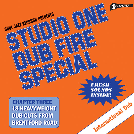 Soul Jazz Records Presents Studio One Dub Fire Special