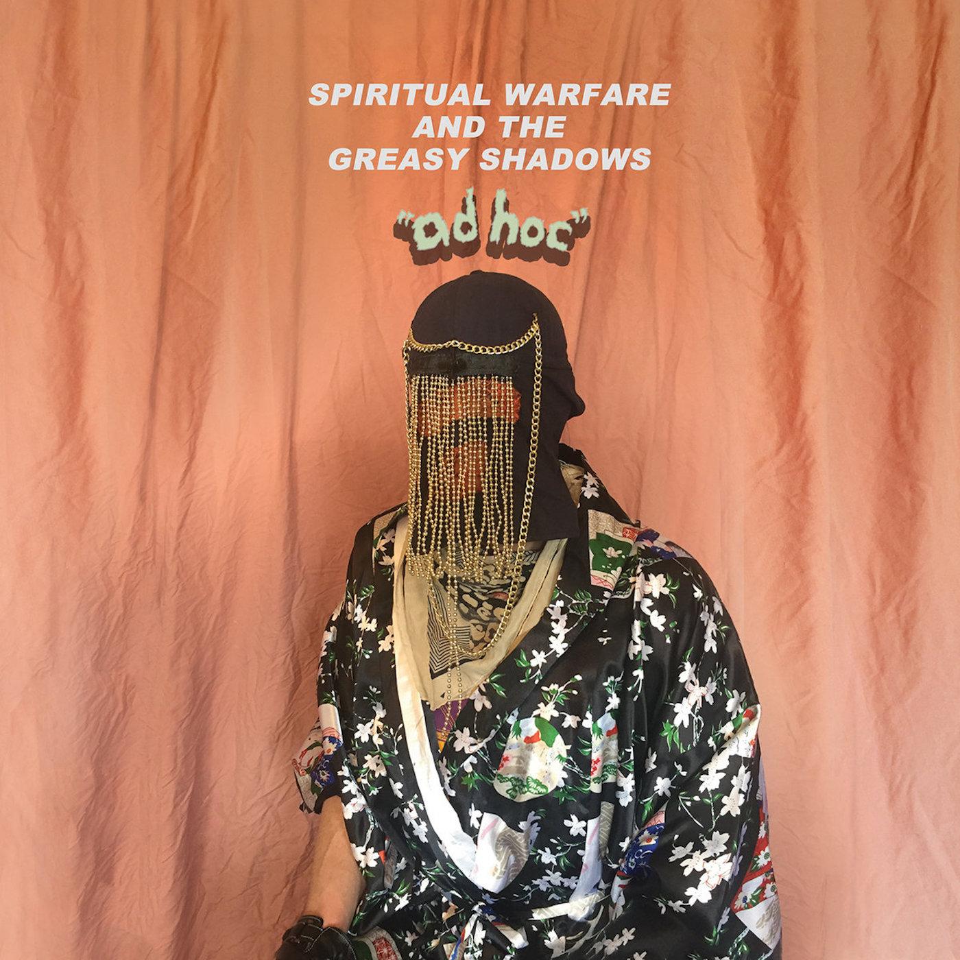 Spiritual Warfare and the Greasy Shadows Ad Hoc