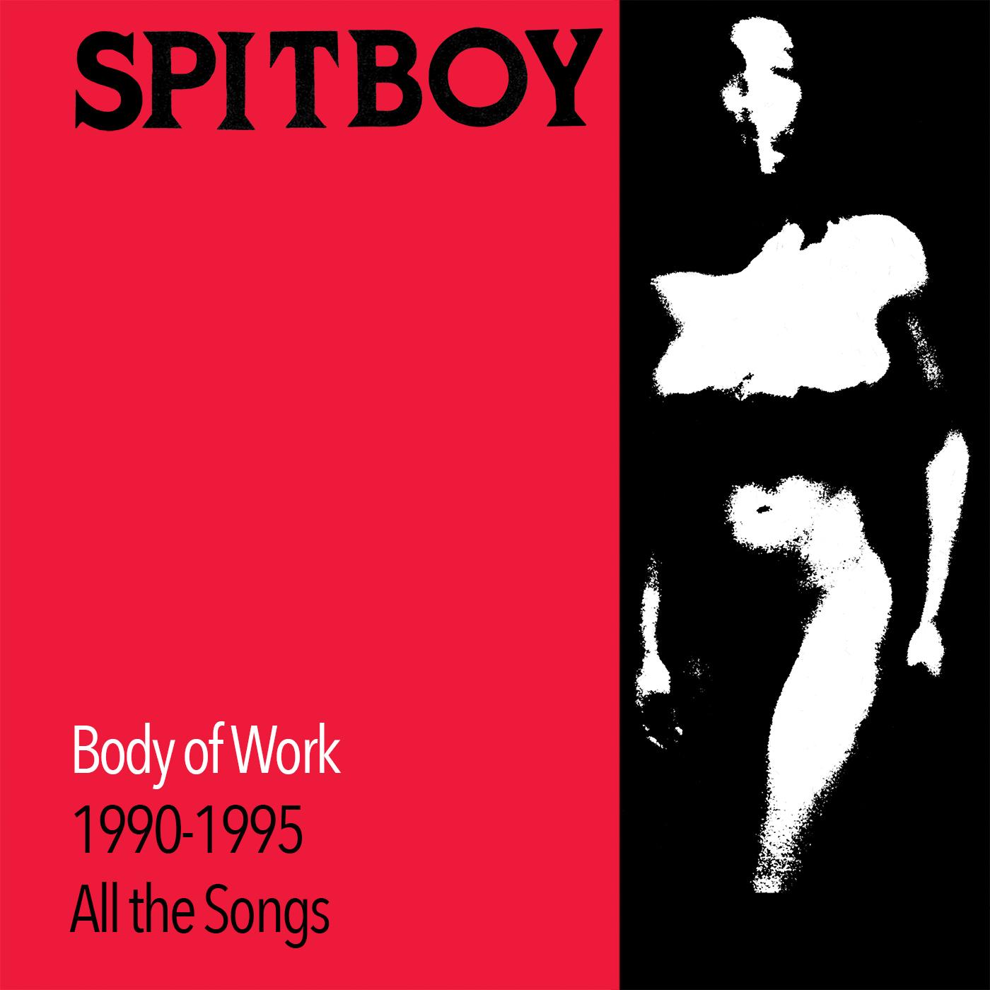 Spitboy Body Of Work (WHITE VINYL)