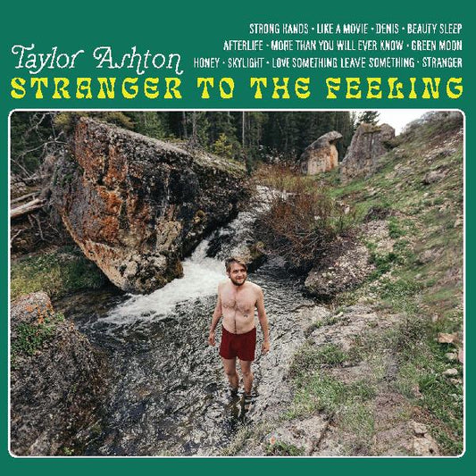 Taylor Ashton Stranger to the Feeling