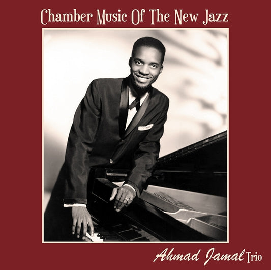 THE AHMAD JAMAL TRIO Chamber Music Of The New Jazz