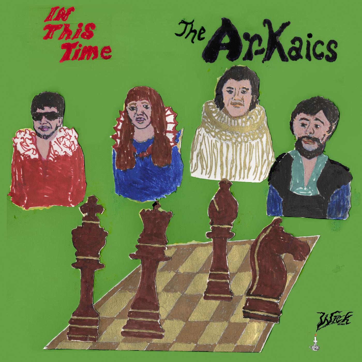 The Ar-Kaics In This Time (COLOR VINYL)