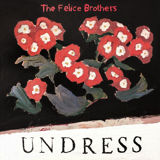 The Felice Brothers Undress (RED & BLACK VINYL)