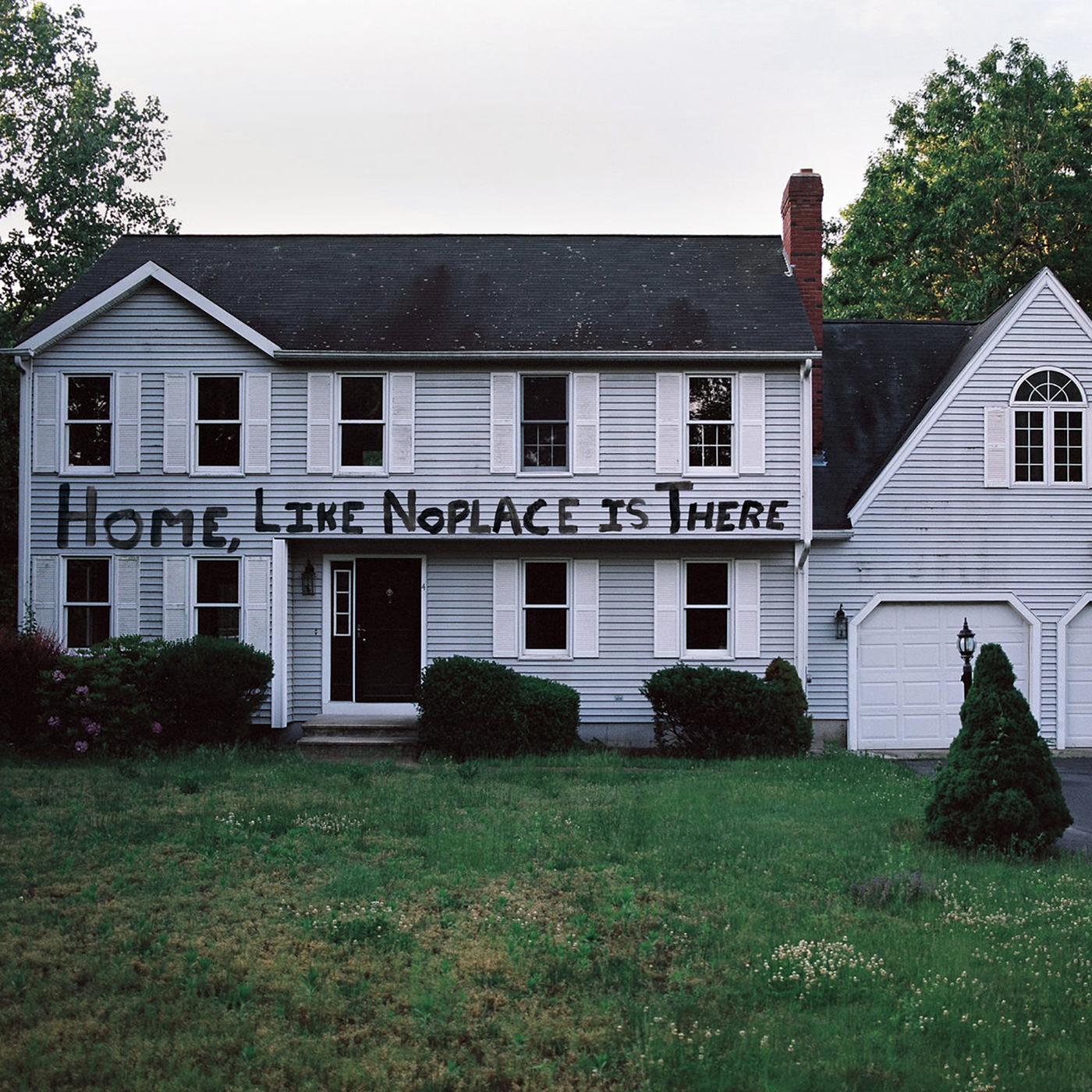 The Hotelier Home, Like Noplace Is There