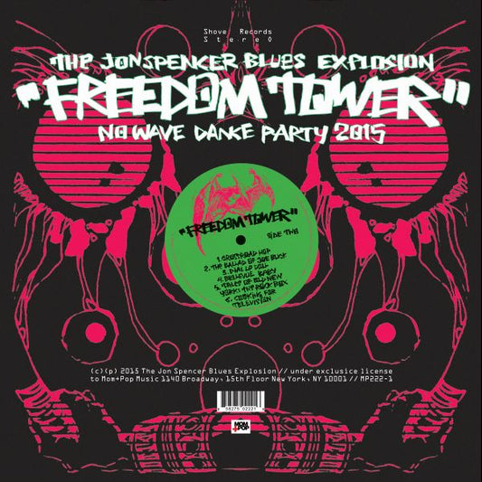 The Jon Spencer Blues Explosion Freedom Tower - No Wave Dance Party 2015