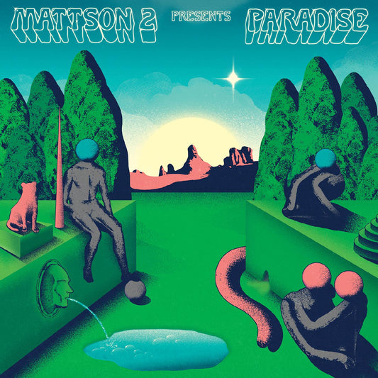 The Mattson 2 Paradise (SEA CLIFF BLUE/GREEN VINYL)