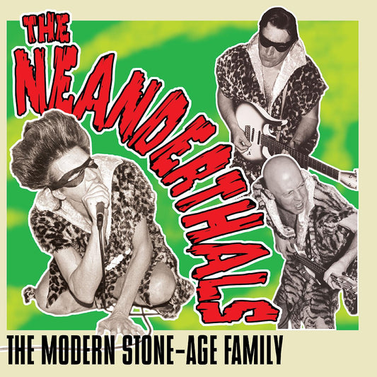 The Neanderthals The Modern Stone-Age Family (GREY VINYL)