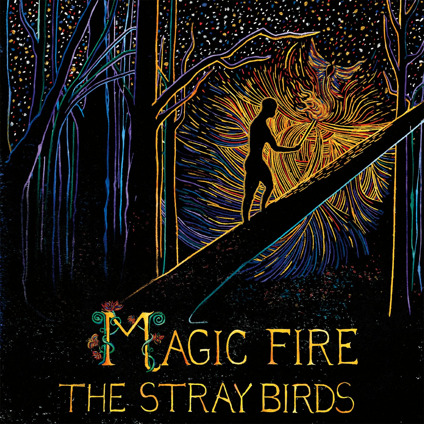 The Stray Birds Magic Fire