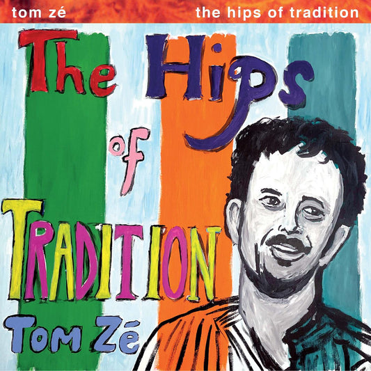 Tom Ze The Hips Of Tradition ("AMAZON" GREEN VINYL)