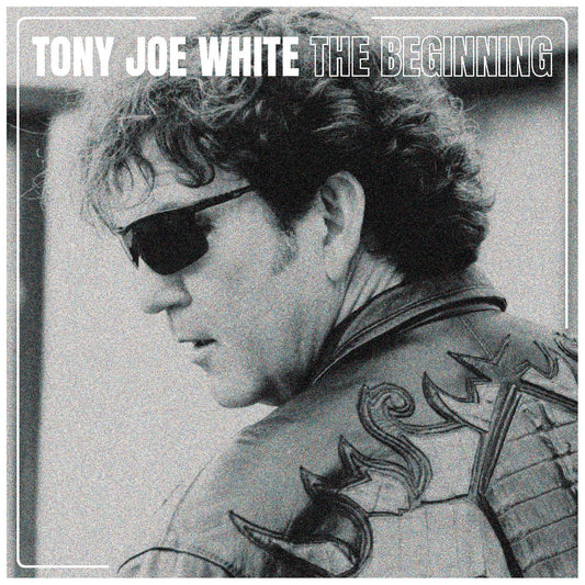 Tony Joe White The Beginning