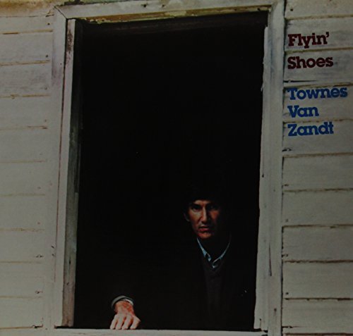 Townes Van Zandt Flyin' Shoes (180 Gram Vinyl)