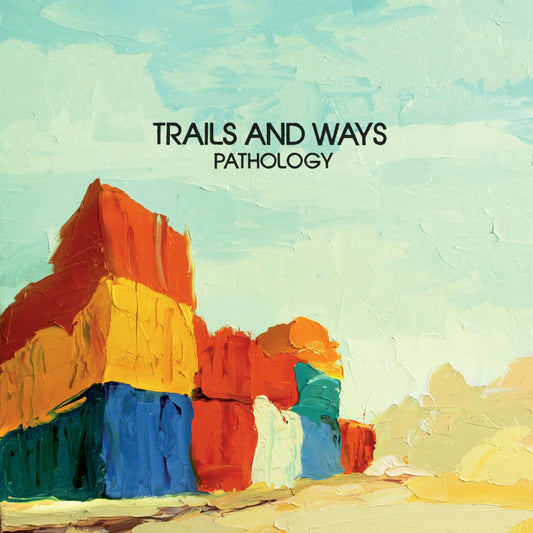 Trails and Ways Pathology