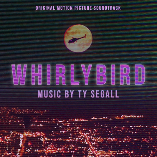 Ty Segall Whirlybird Original Motion Picture Soundtrack