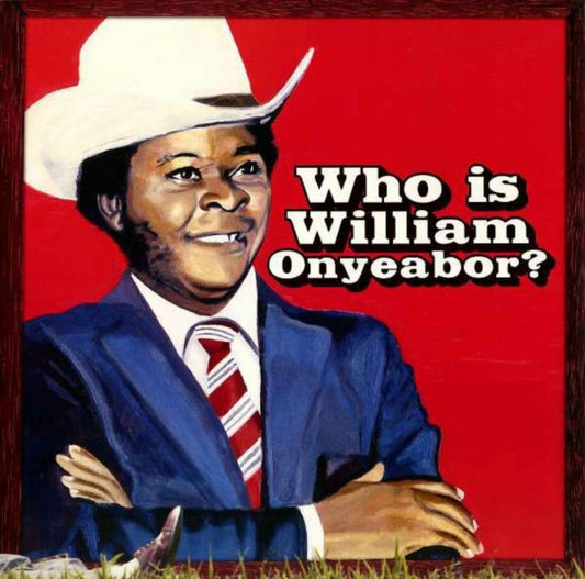 William Onyeabor World Psychedelic Classics 5: Who Is William Onyeabor (3 Lp's)